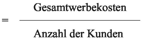 Werbekosten pro Kunde bzw. pro verkaufter Einheit